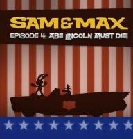 Sam and Max Episode 4: Abe Lincoln Must Die!