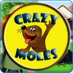 Crazy Moles