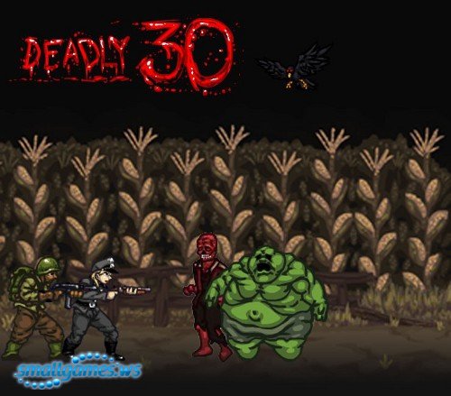 Deadly 30