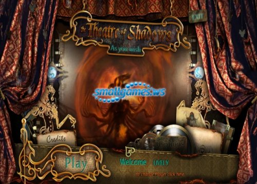 Theater of Shadows: As You Wish