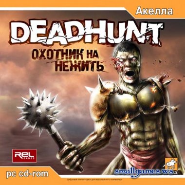 DEADHUNT: Охотник на Нежить